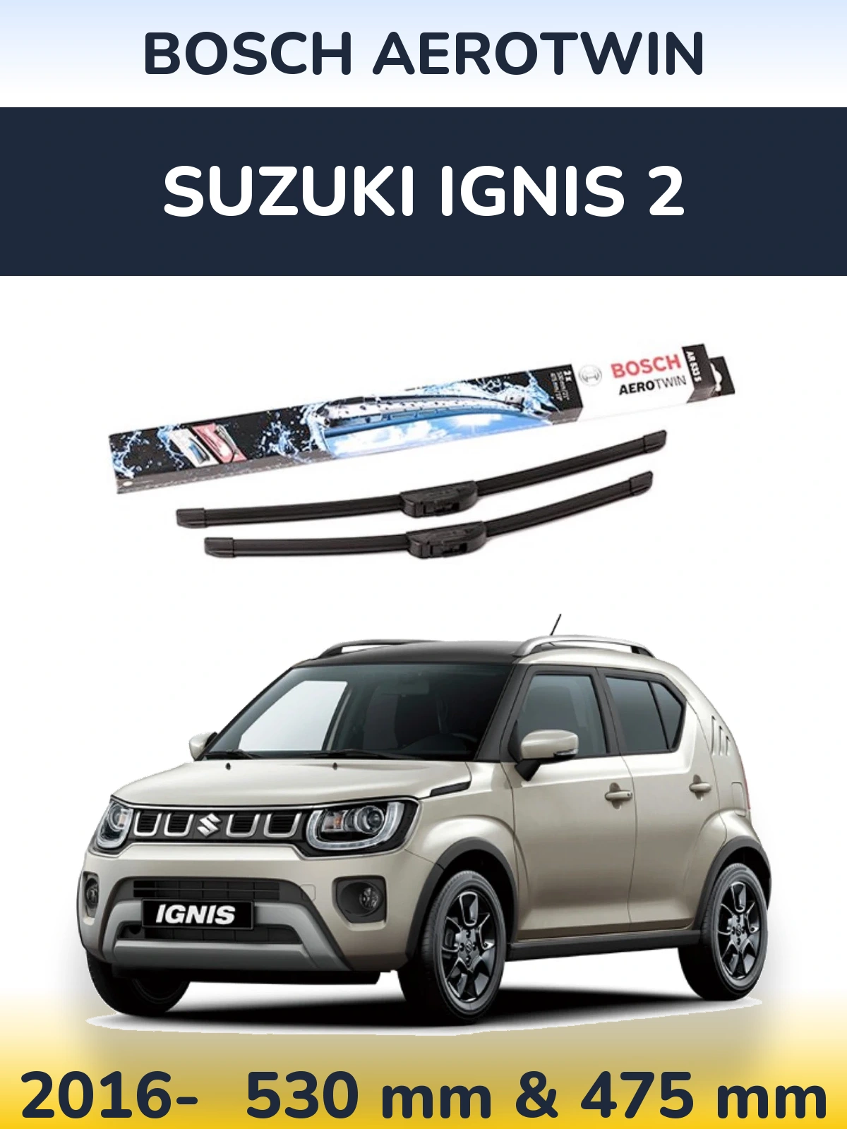 Torkarblad BOSCH AeroTwin för Suzuki Ignis 2