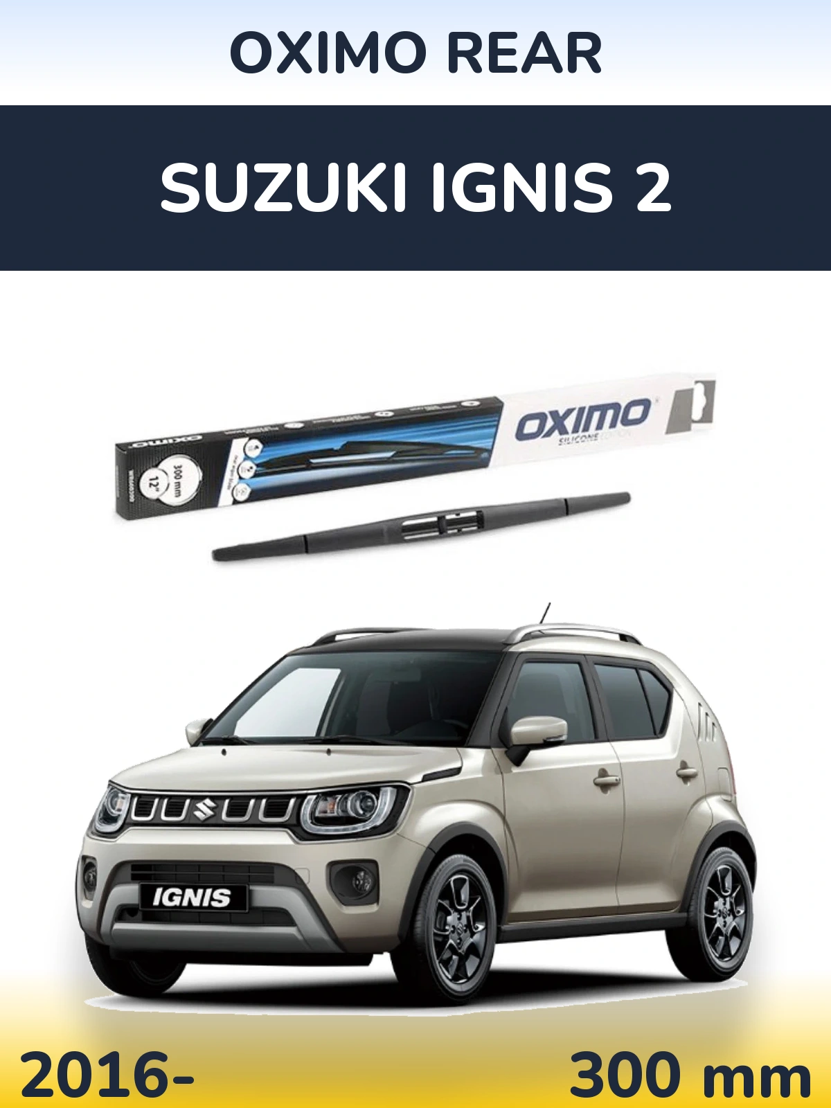 Torkarblad Oximo Rear för Suzuki Ignis 2