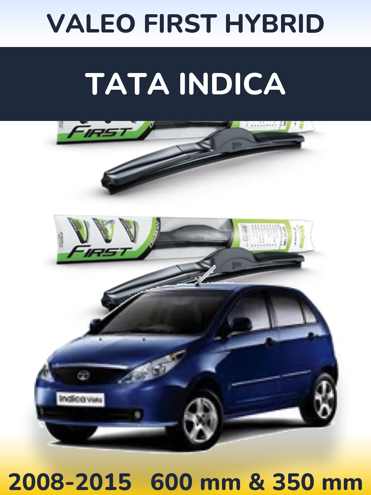 Torkarblad Valeo First Hybrid för Tata Indica