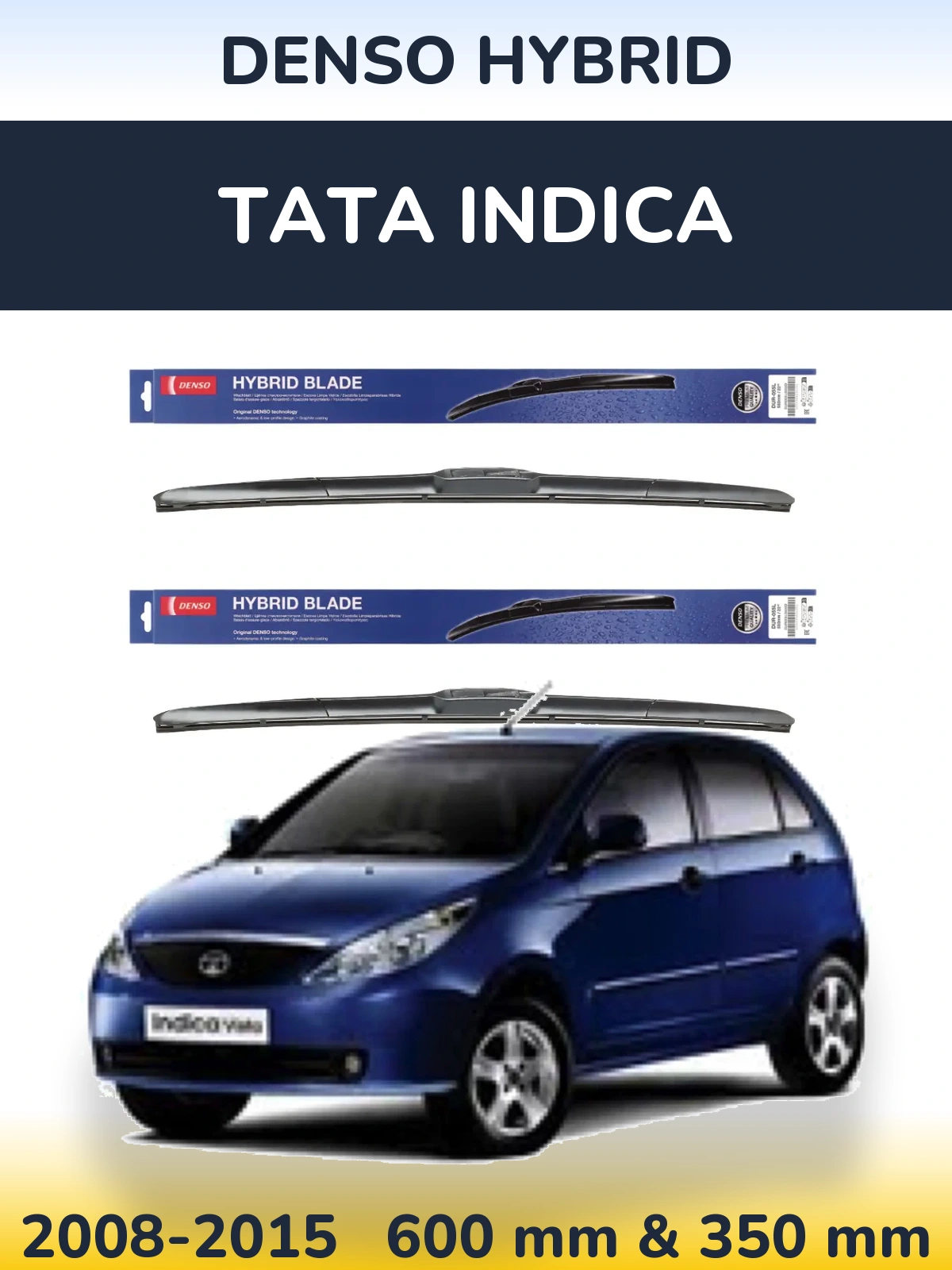 Front wiper blade set Denso Hybrid 600 & 350 mm for Tata Indica 2008-2015
