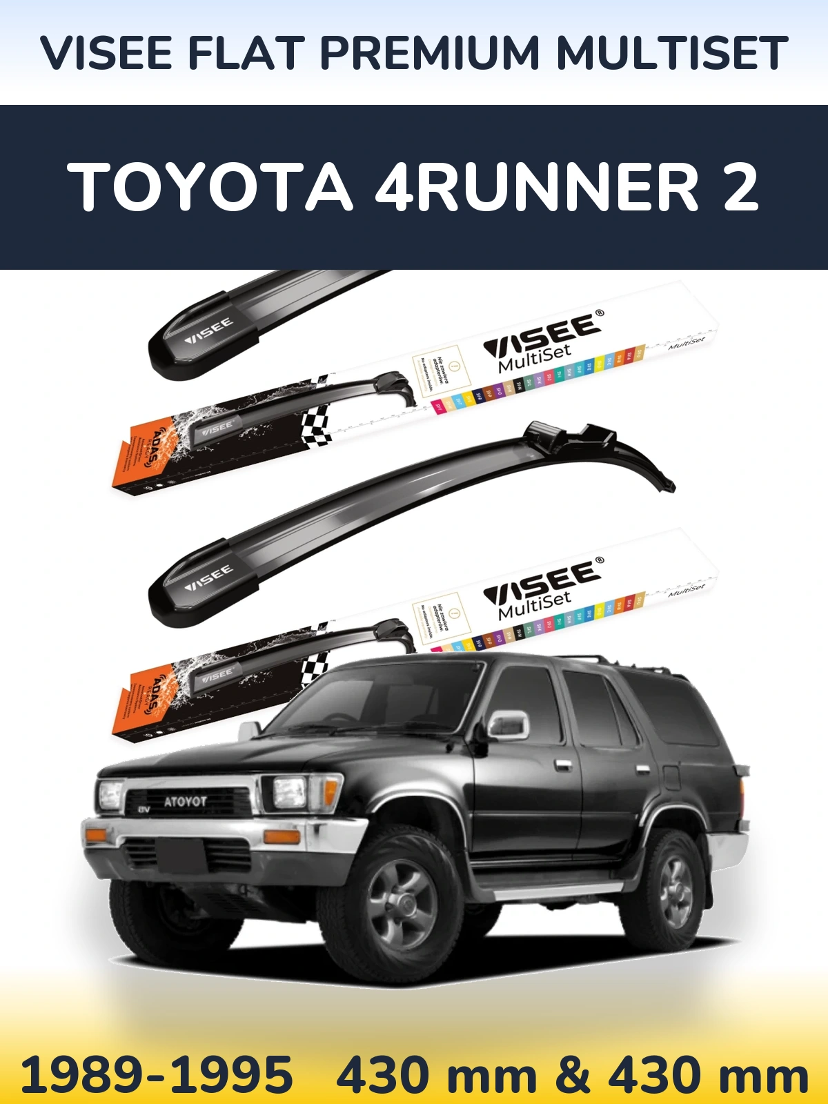 Комплект передних дворников VISEE FLAT PREMIUM MultiSet 430 & 430 мм для Toyota 4Runner 2 1989-1995