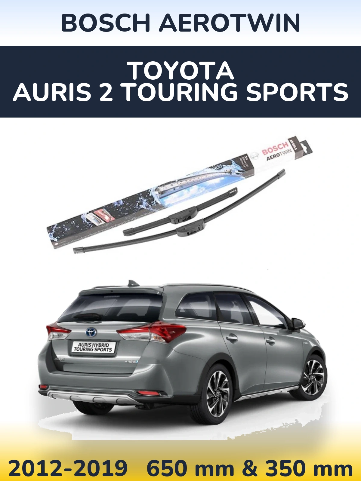 Комплект передніх щіток BOSCH AeroTwin 650 & 350 мм для Toyota Auris 2 Touring Sports 2012-2019