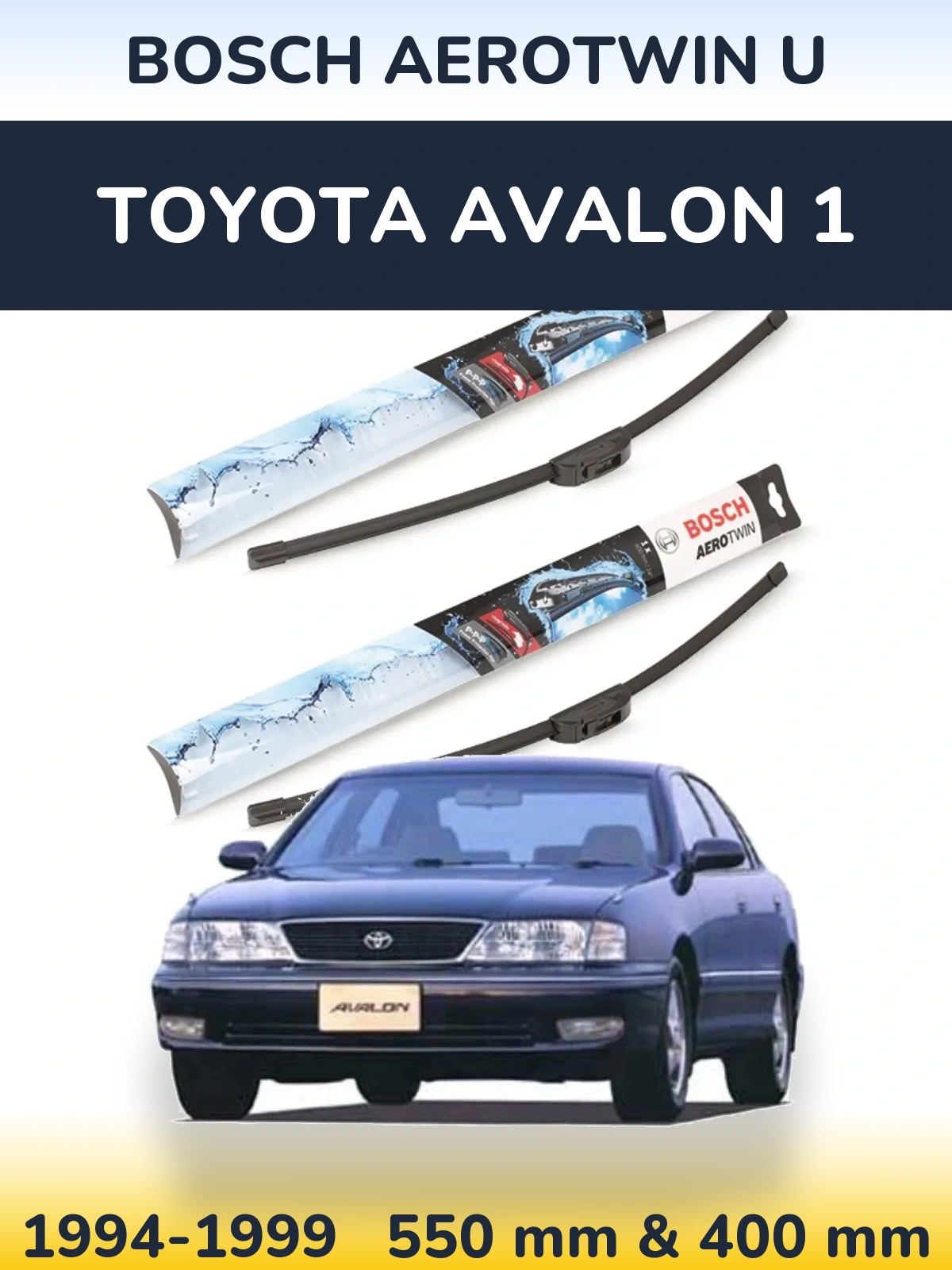 Torkarblad BOSCH AeroTwin U för Toyota Avalon 1