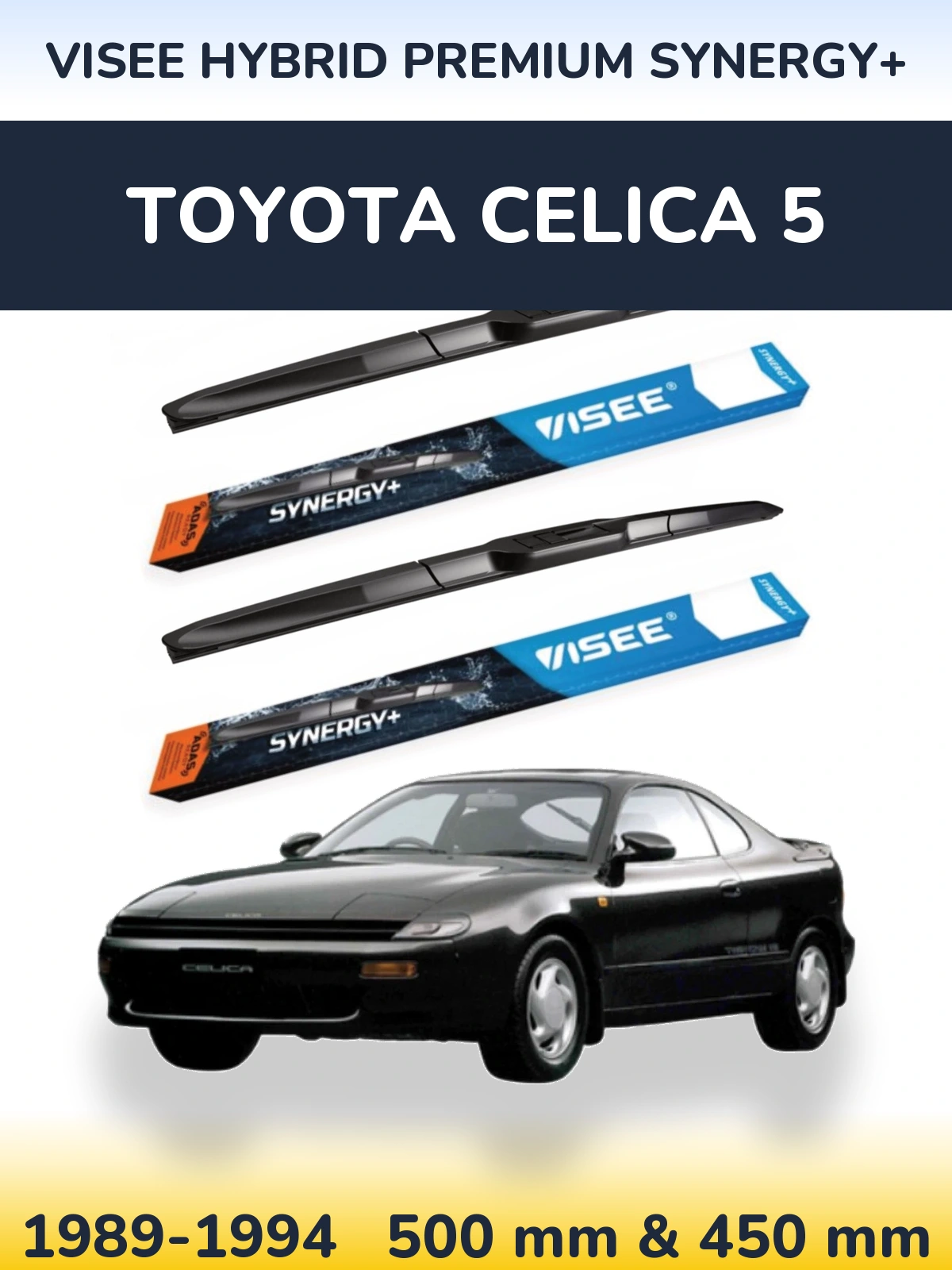 Torkarblad VISEE HYBRID PREMIUM SYNERGY+ för Toyota Celica 5