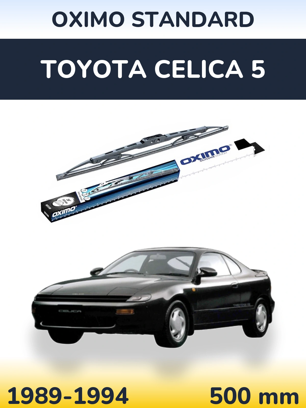 Torkarblad Oximo Standard för Toyota Celica 5