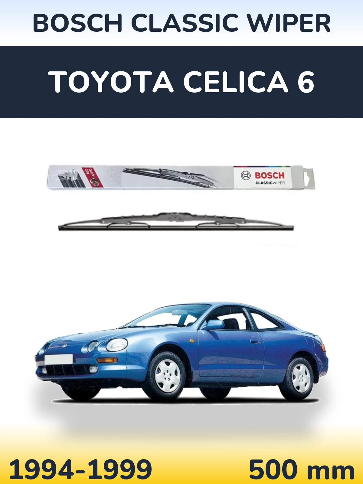 Torkarblad BOSCH Classic Wiper för Toyota Celica 6