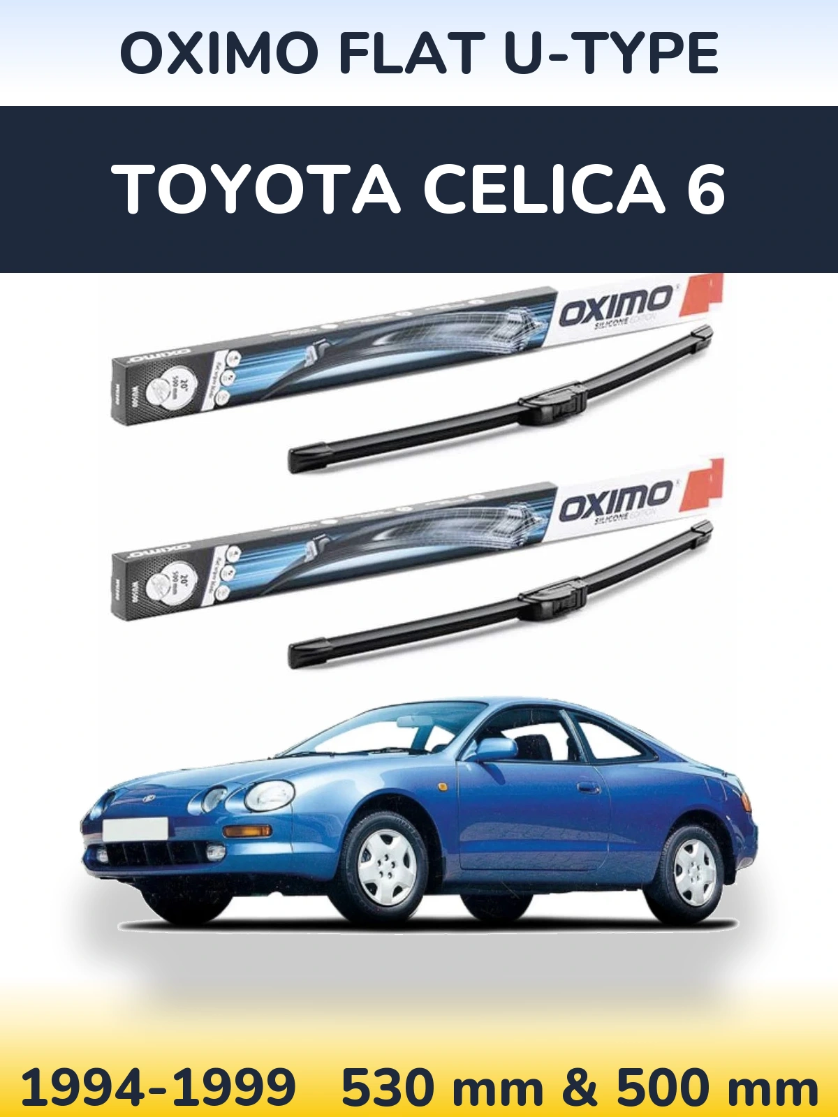 Torkarblad Oximo Flat U-type för Toyota Celica 6
