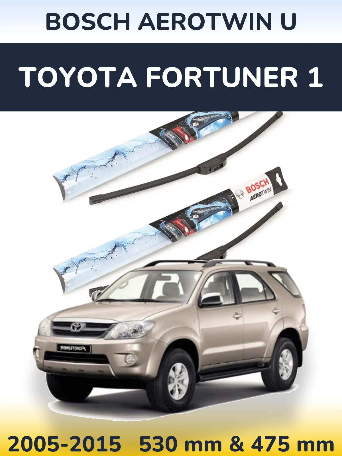 Torkarblad BOSCH AeroTwin U för Toyota Fortuner 1