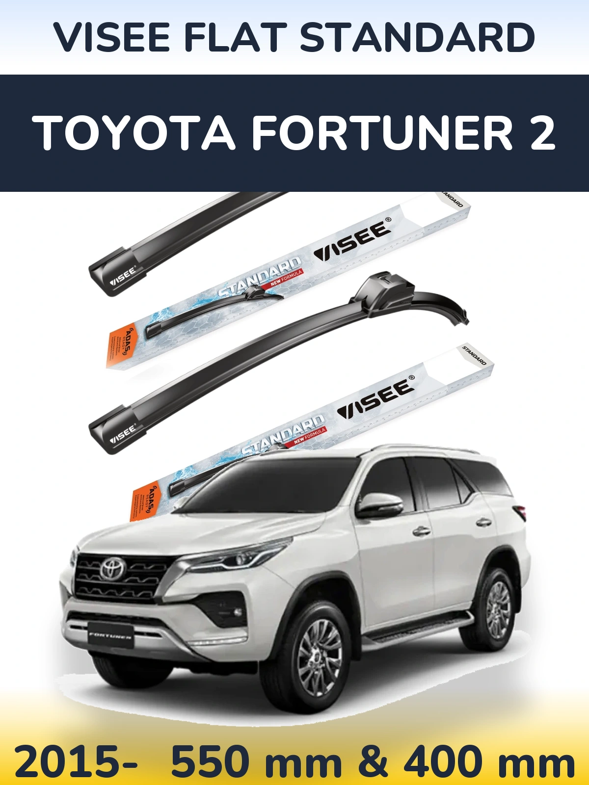 Torkarblad VISEE FLAT STANDARD för Toyota Fortuner 2