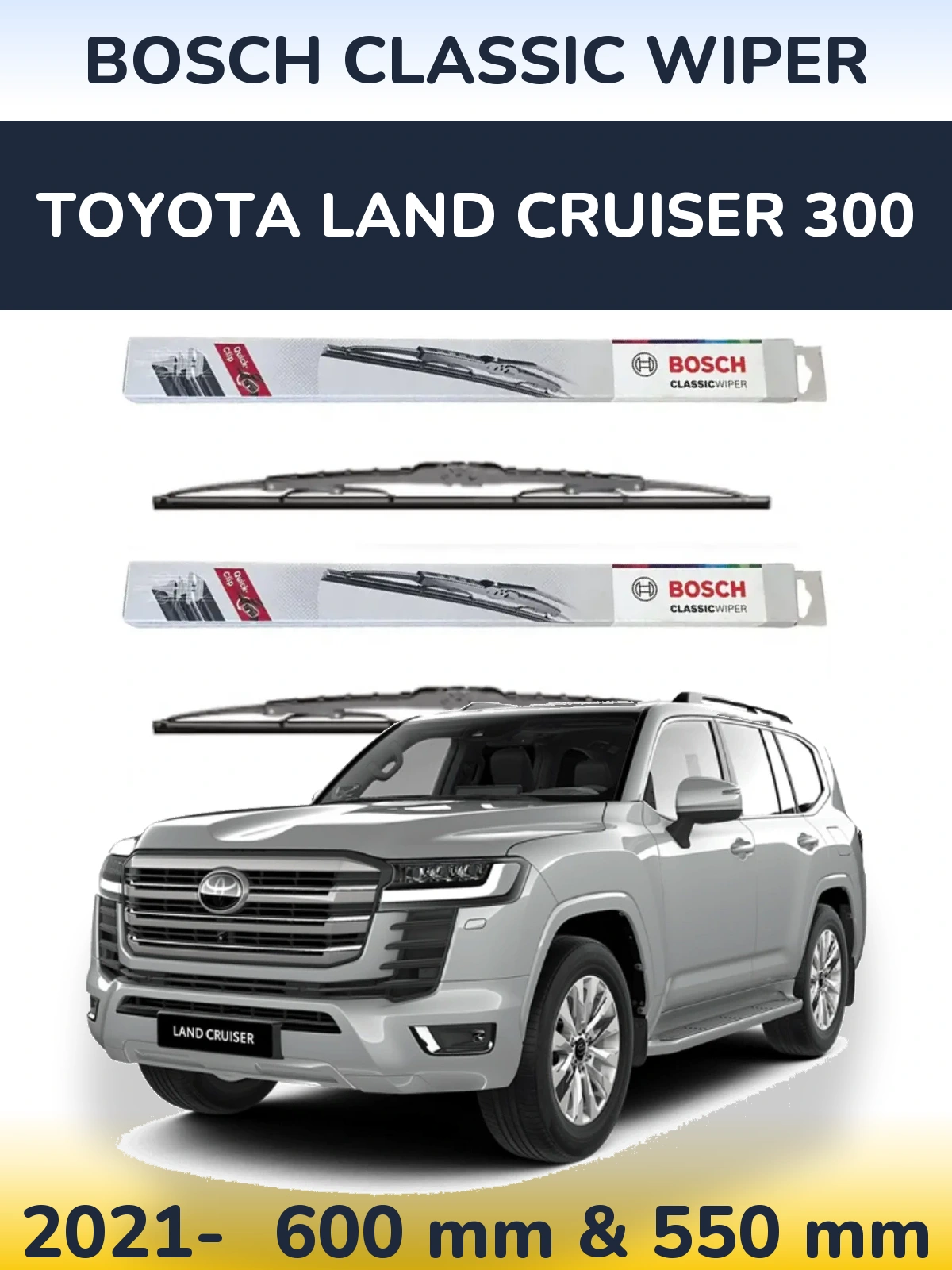 Torkarblad BOSCH Classic Wiper för Toyota Land Cruiser 300