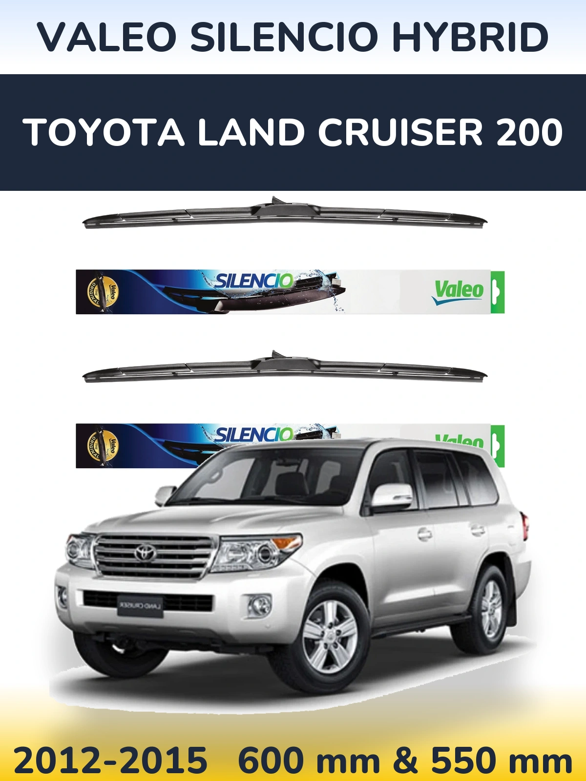Front wiper blade set Valeo Silencio Hybrid 600 & 550 mm for Toyota Land Cruiser 200 2012-2015