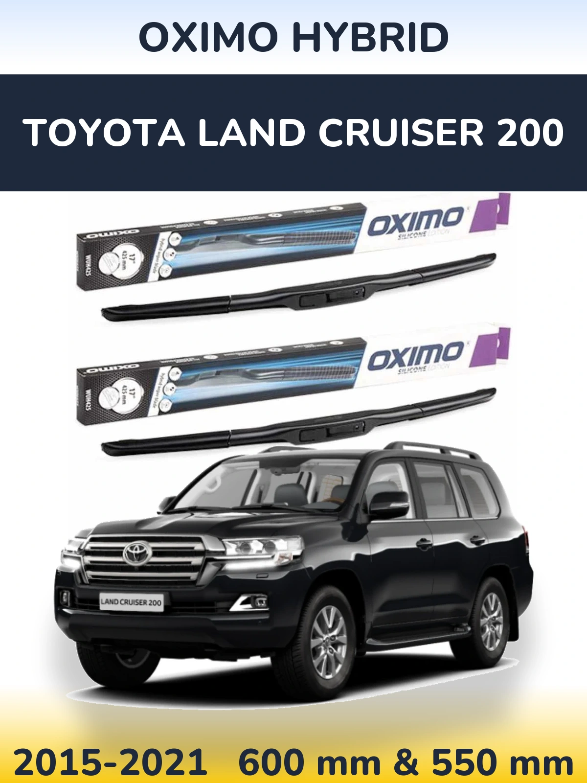 Torkarblad Oximo Hybrid för Toyota Land Cruiser 200