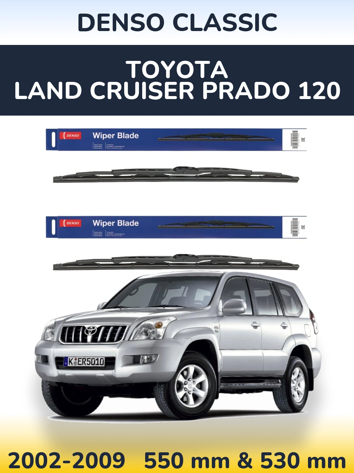 Front wiper blade set Denso Classic 550 & 530 mm for Toyota Land Cruiser Prado 120 2002-2009