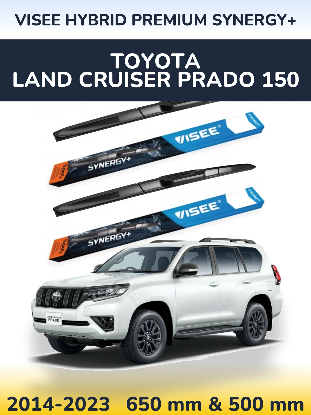 Torkarblad VISEE HYBRID PREMIUM SYNERGY+ för Toyota Land Cruiser Prado 150