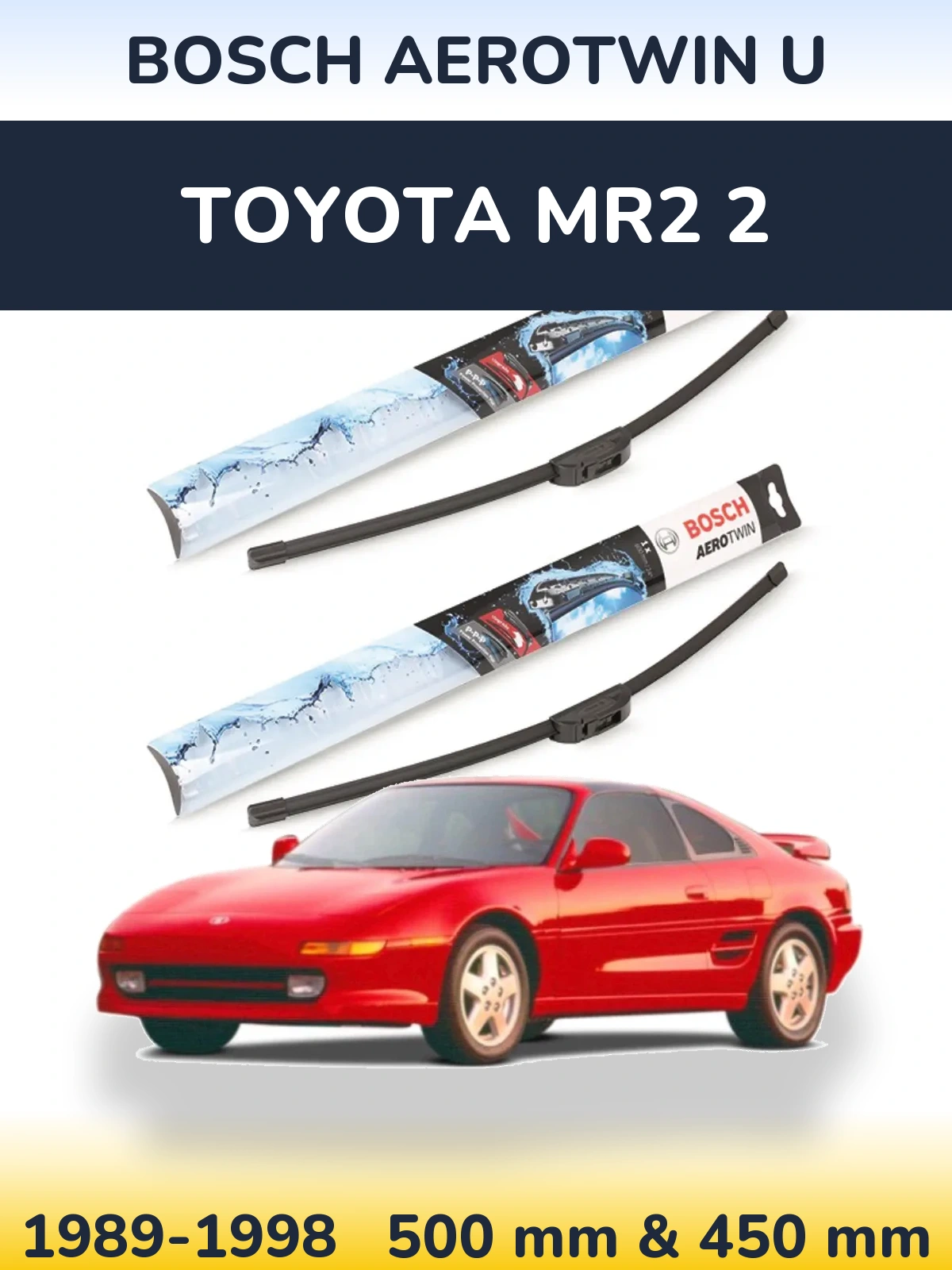 Torkarblad BOSCH AeroTwin U för Toyota MR2 2