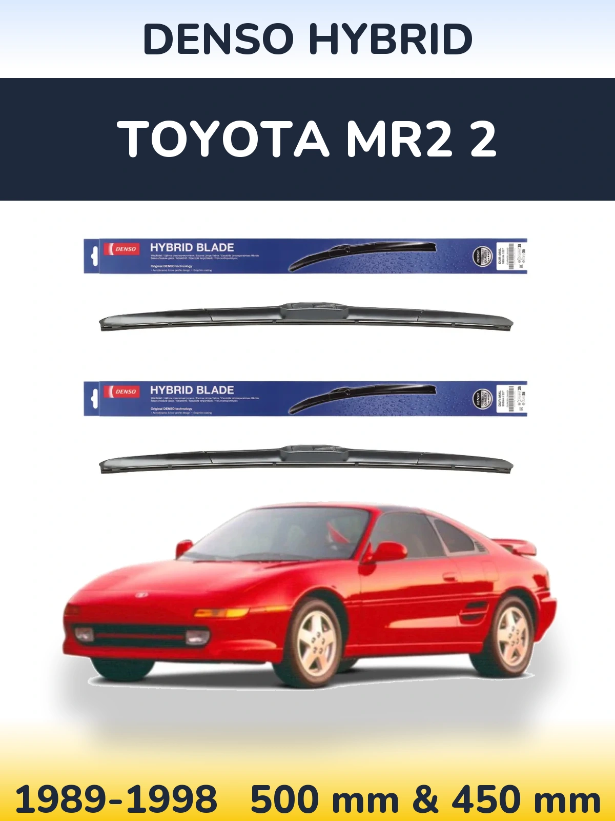 Torkarblad Denso Hybrid för Toyota MR2 2