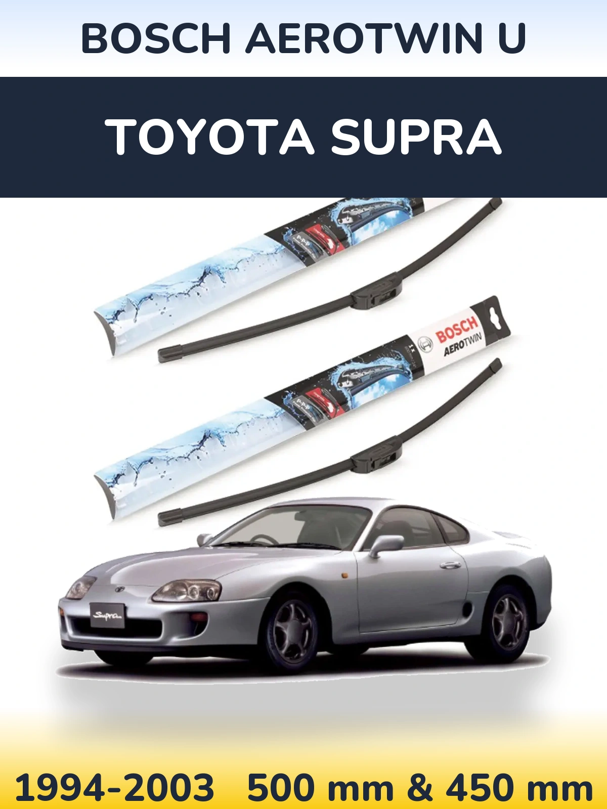 Комплект передних дворников BOSCH AeroTwin U 500 & 450 мм для Toyota Supra 1994-2003