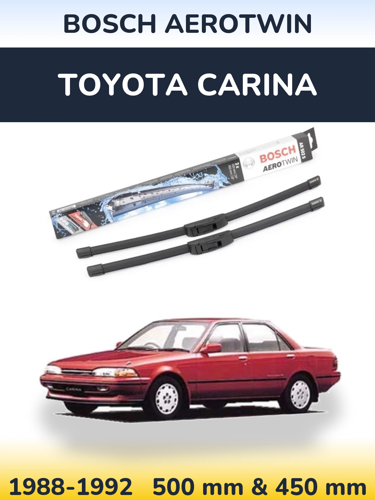 Комплект передніх щіток BOSCH AeroTwin 500 & 450 мм для Toyota Carina 1988-1992