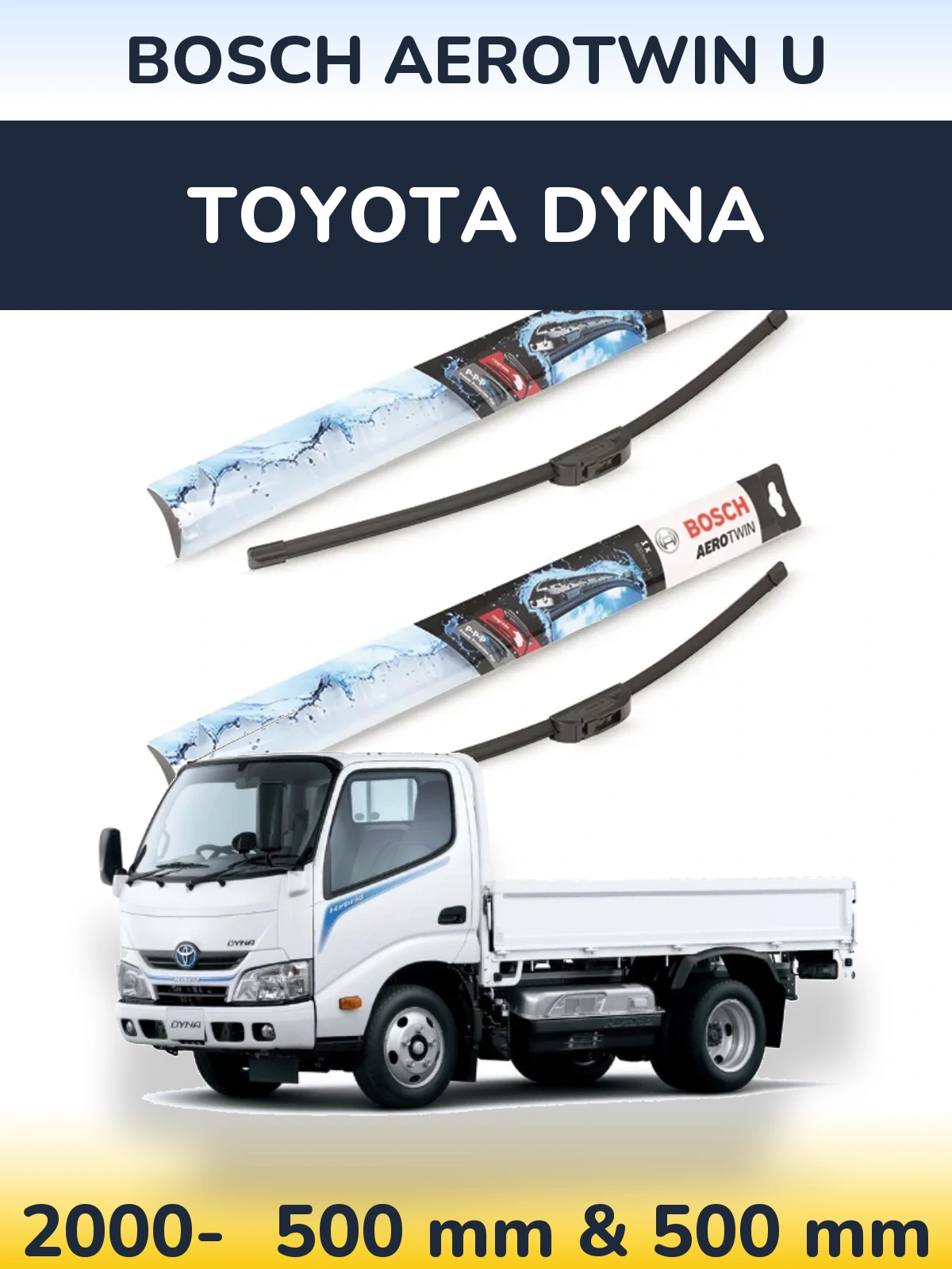 Torkarblad BOSCH AeroTwin U för Toyota Dyna