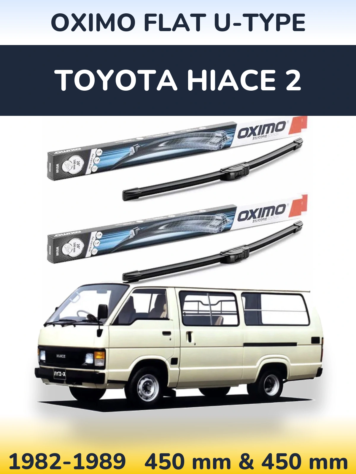 Torkarblad Oximo Flat U-type för Toyota Hiace 2