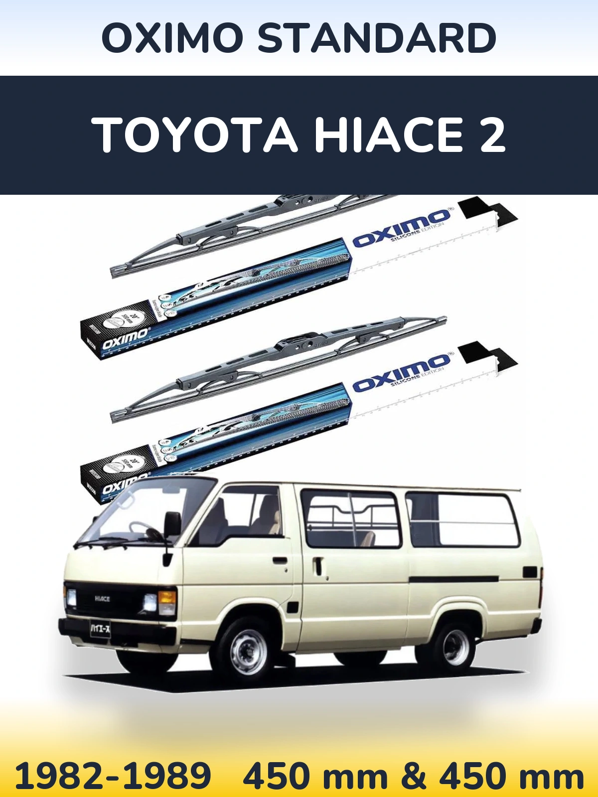 Torkarblad Oximo Standard för Toyota Hiace 2
