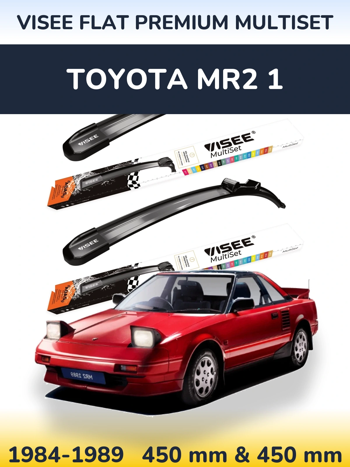 Front wiper blade set VISEE FLAT PREMIUM MultiSet 450 & 450 mm for Toyota MR2 1 1984-1989