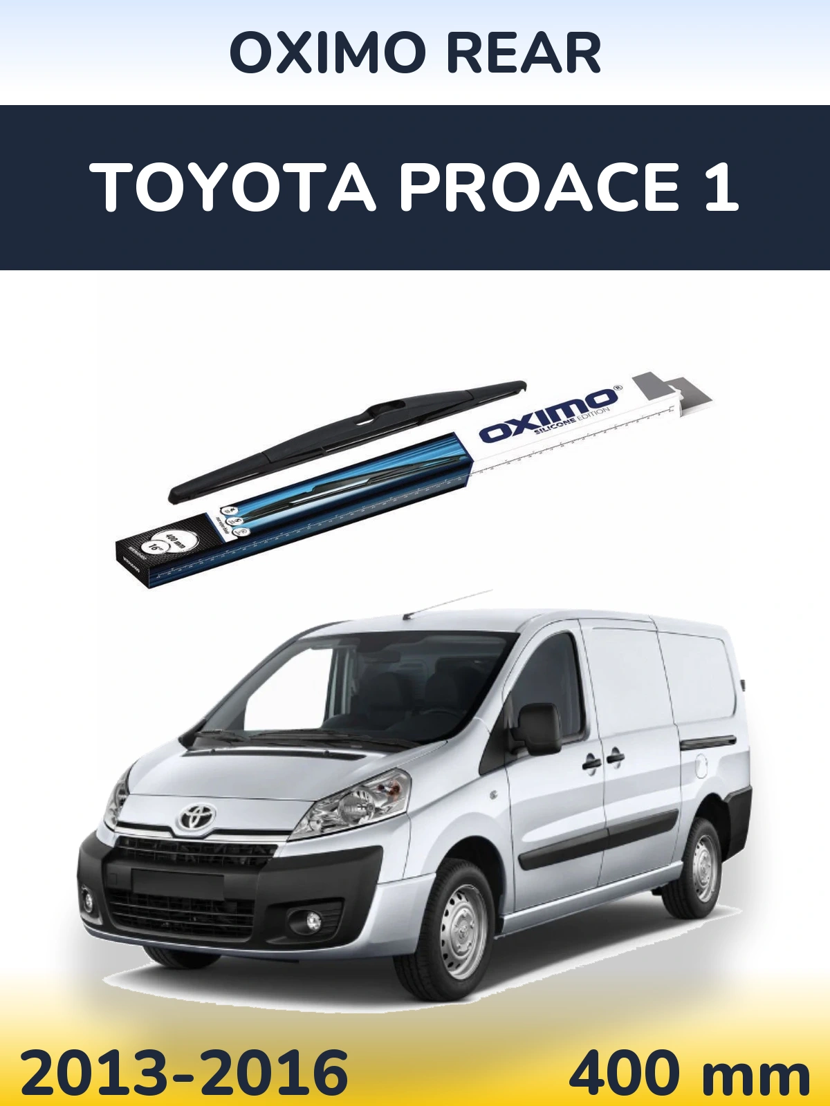 Задня щітка Oximo Rear 400 мм для Toyota ProAce 1 2013-2016