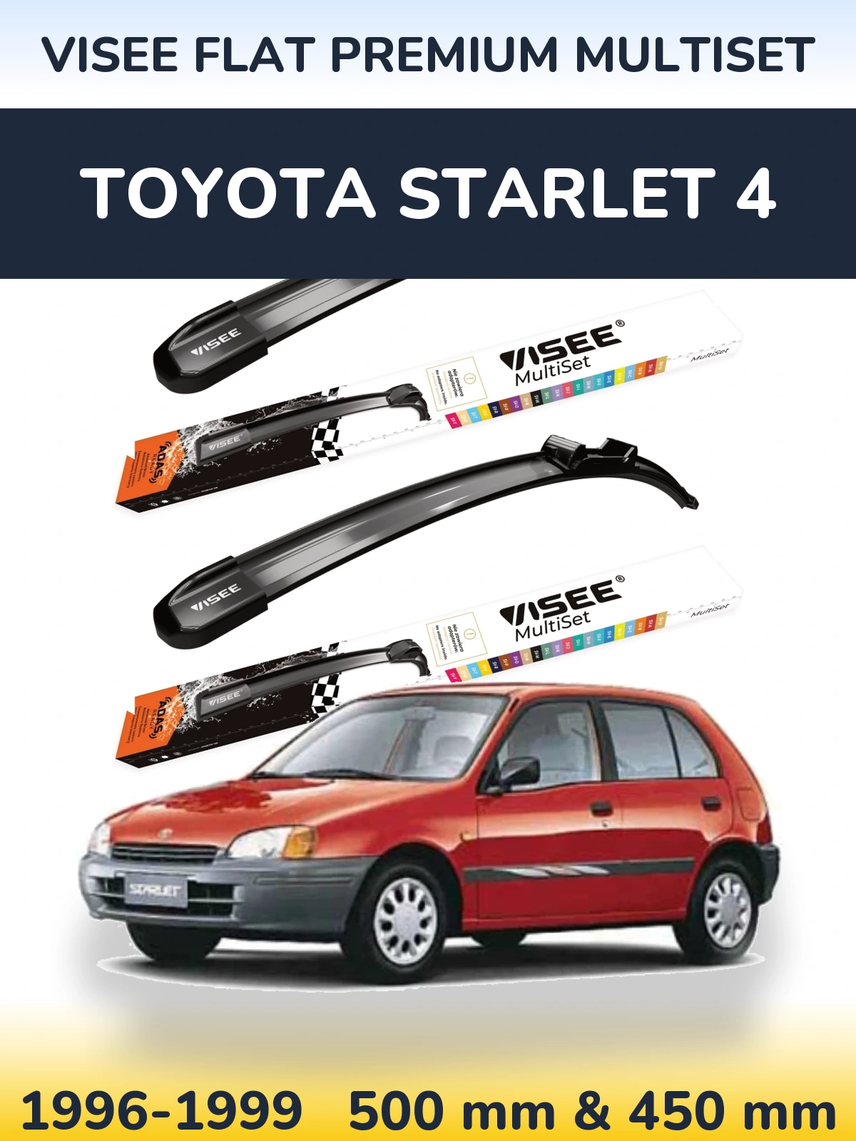 Torkarblad VISEE FLAT PREMIUM MultiSet för Toyota Starlet 4