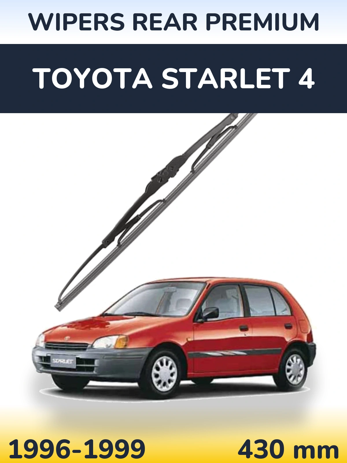 Torkarblad WIPERS REAR PREMIUM för Toyota Starlet 4