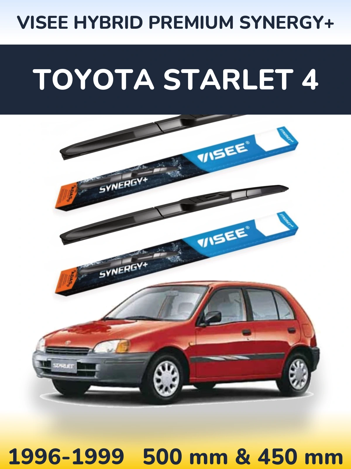 Torkarblad VISEE HYBRID PREMIUM SYNERGY+ för Toyota Starlet 4