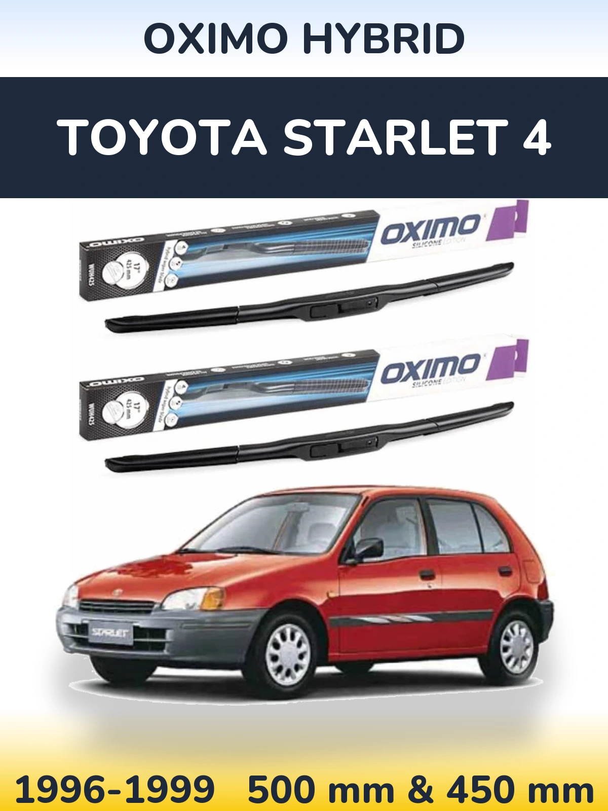 Комплект передніх щіток Oximo Hybrid 500 & 450 мм для Toyota Starlet 4 1996-1999