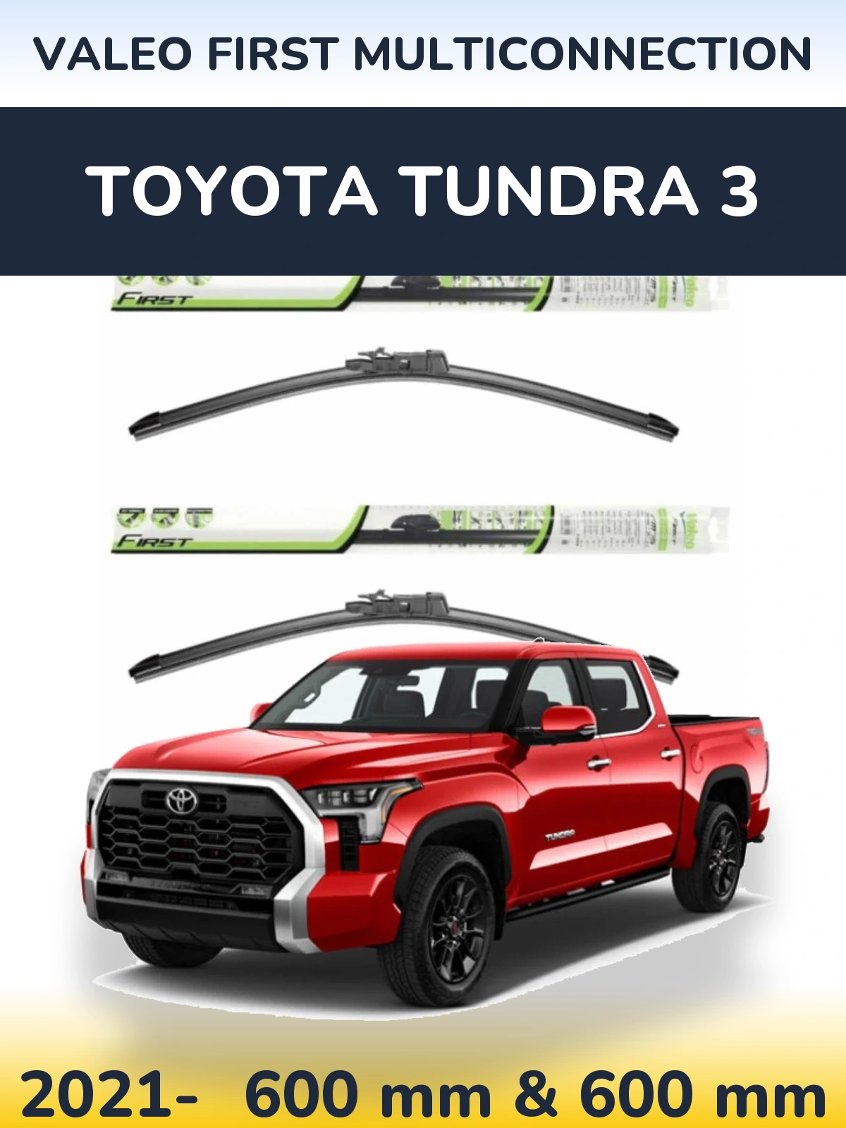 Torkarblad Valeo First MultiConnection för Toyota Tundra 3
