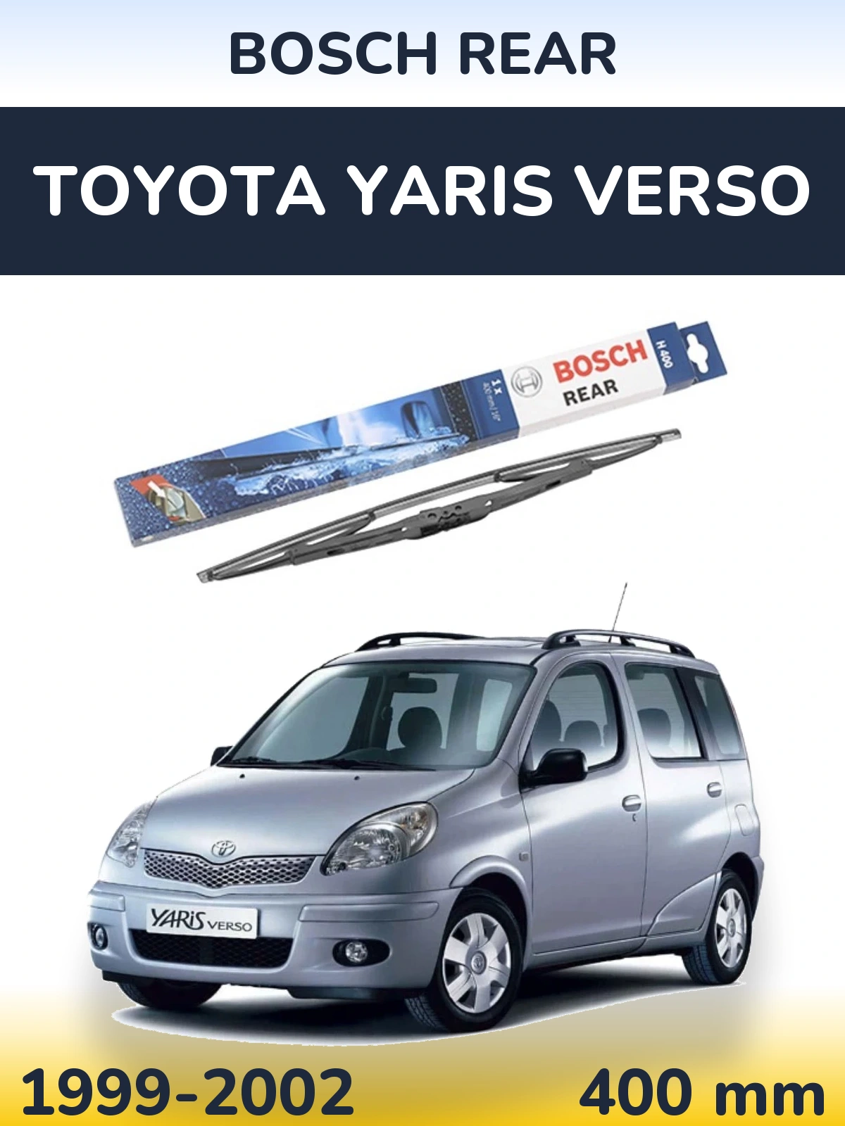 Задня щітка BOSCH Rear 400 мм для Toyota Yaris Verso 1999-2002