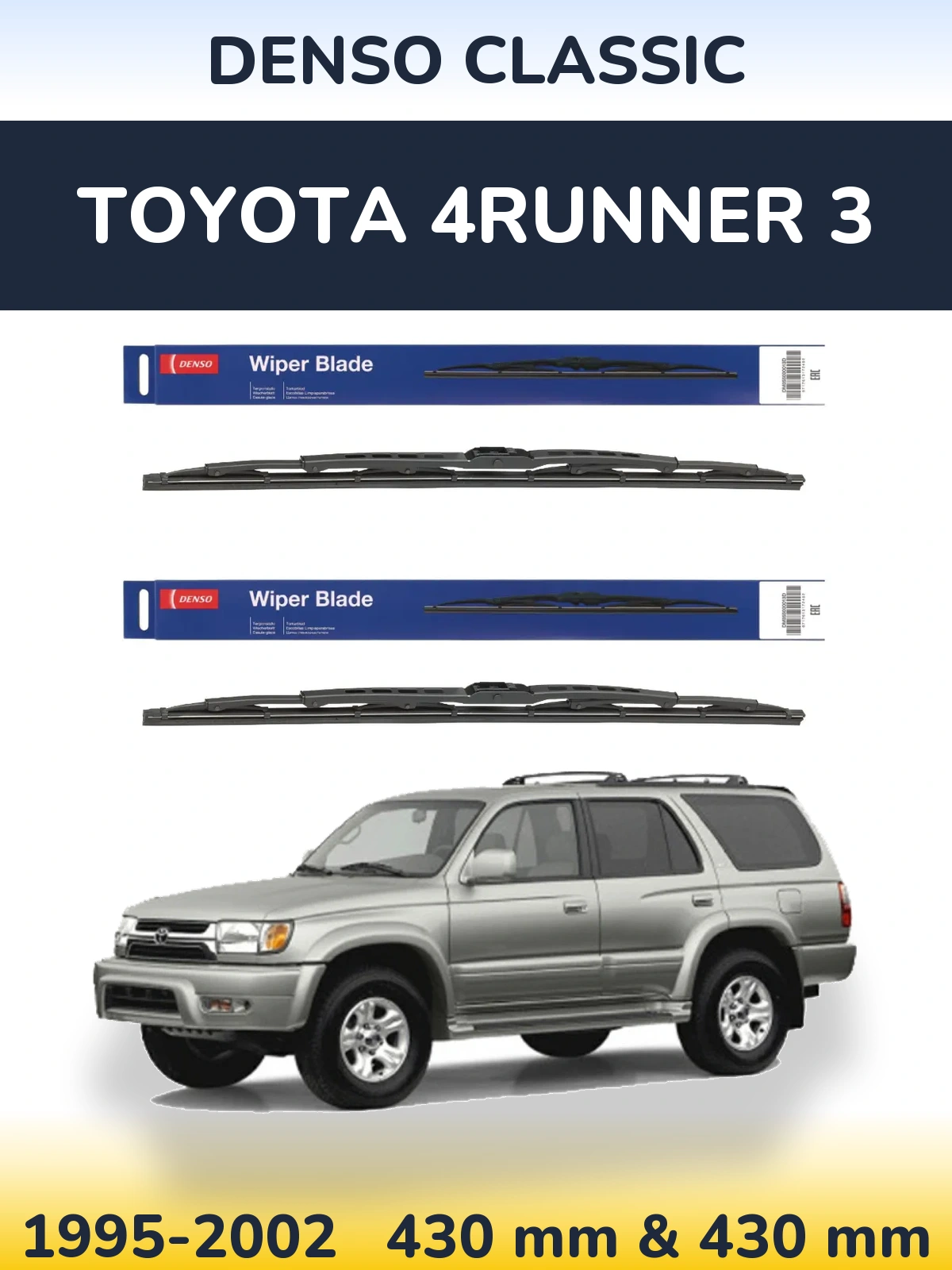 Front wiper blade set Denso Classic 430 & 430 mm for Toyota 4Runner 3 1995-2002