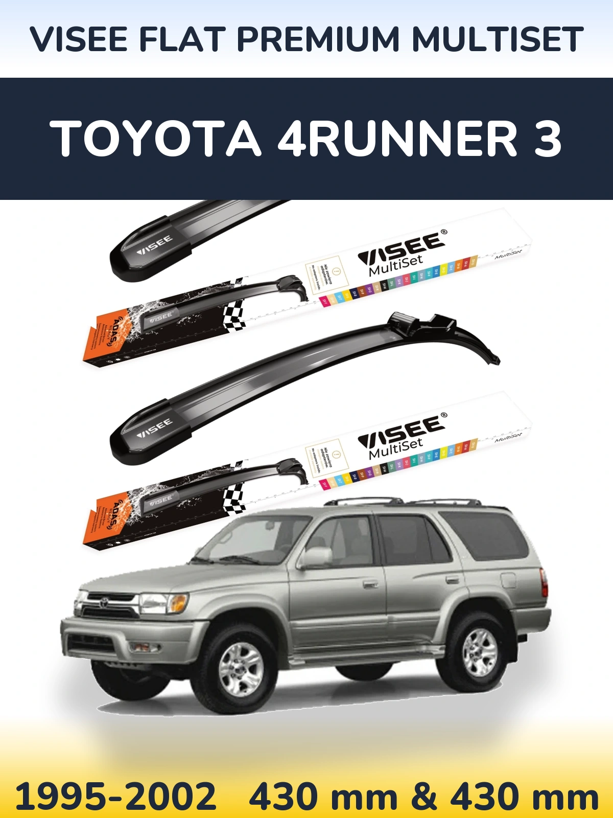 Torkarblad VISEE FLAT PREMIUM MultiSet för Toyota 4Runner 3