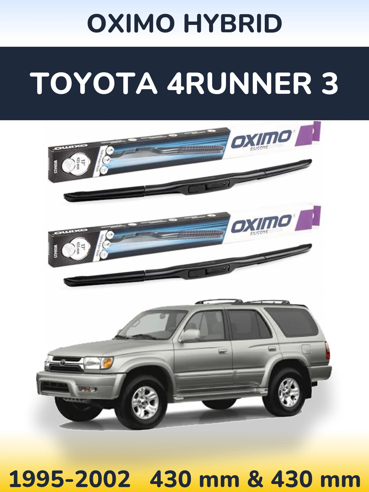 Torkarblad Oximo Hybrid för Toyota 4Runner 3