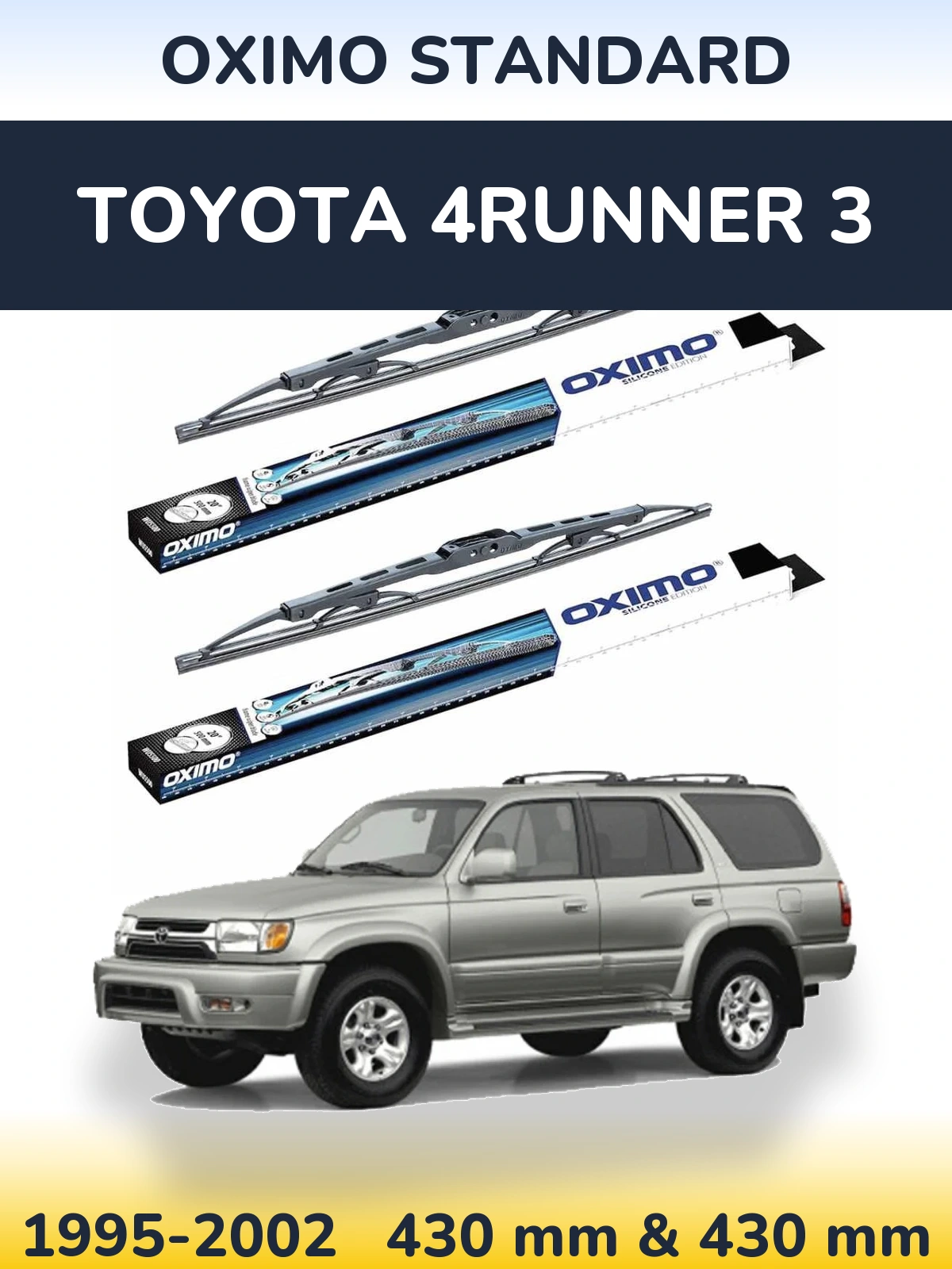 Front wiper blade set Oximo Standard 425 & 425 mm for Toyota 4Runner 3 1995-2002