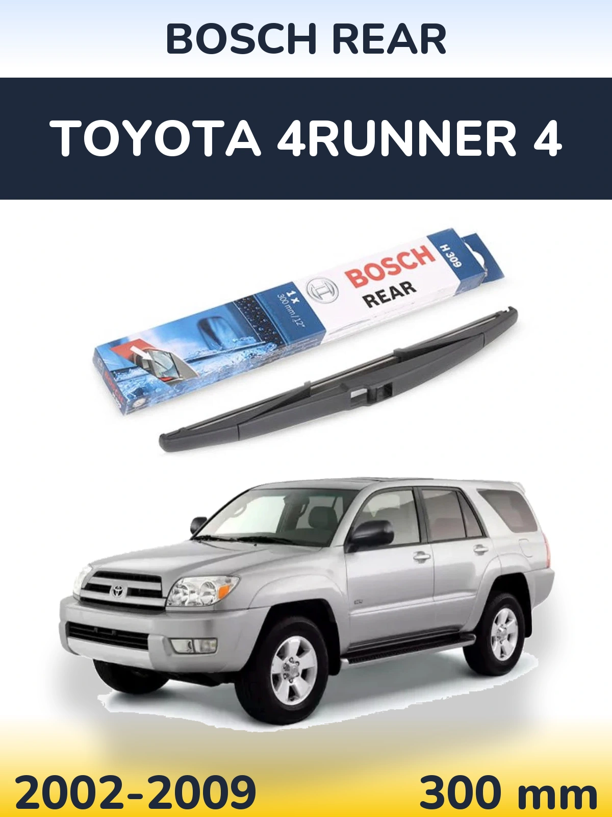 Torkarblad BOSCH Rear för Toyota 4Runner 4