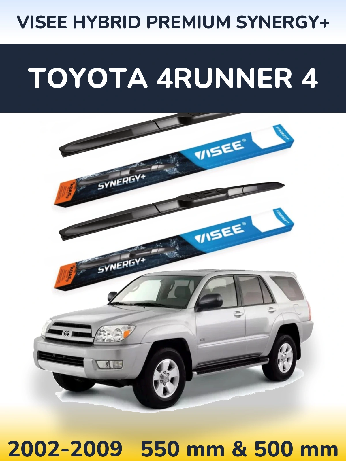 Front wiper blade set VISEE HYBRID PREMIUM SYNERGY+ 550 & 500 mm for Toyota 4Runner 4 2002-2009