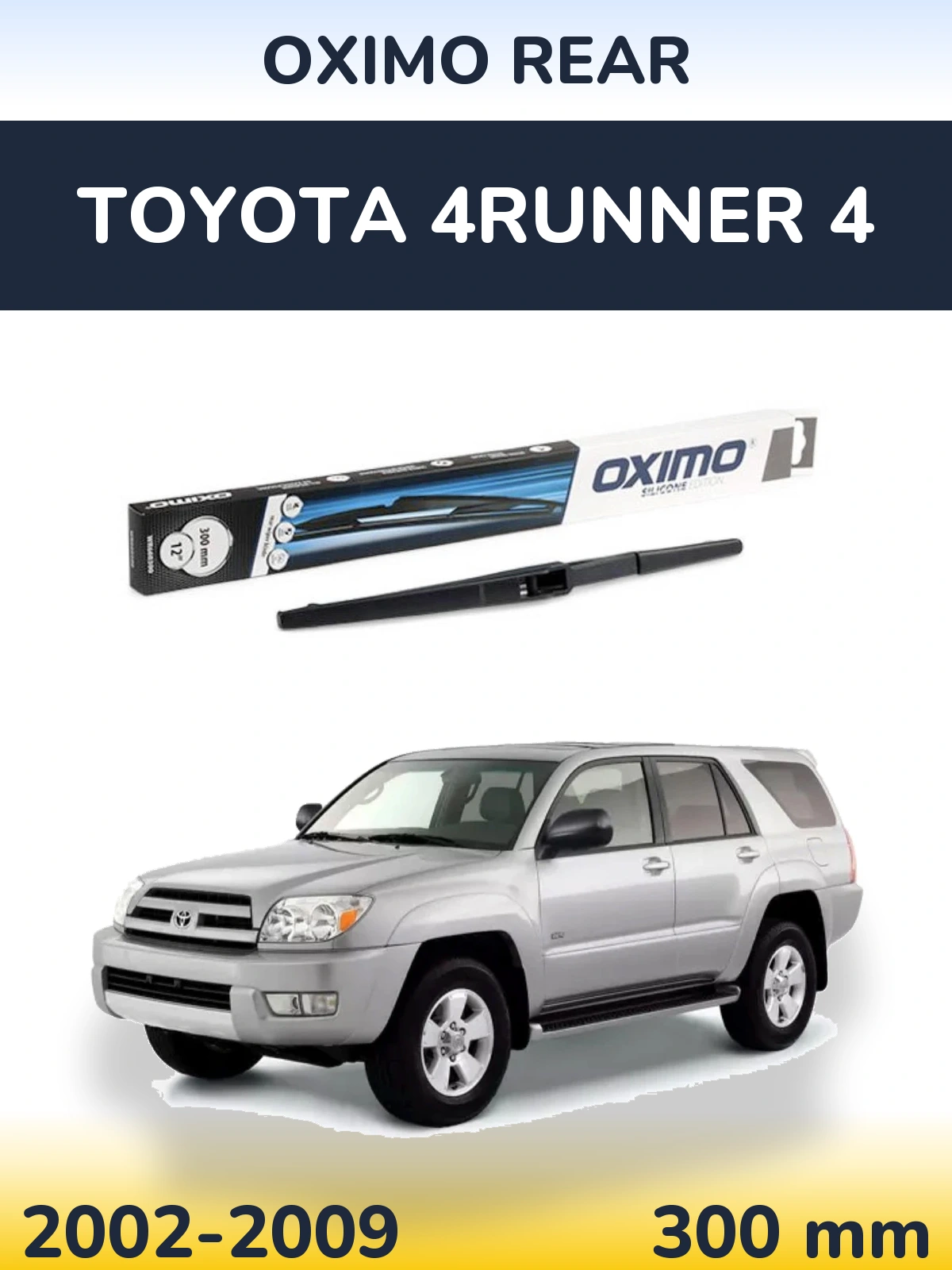 Torkarblad Oximo Rear för Toyota 4Runner 4
