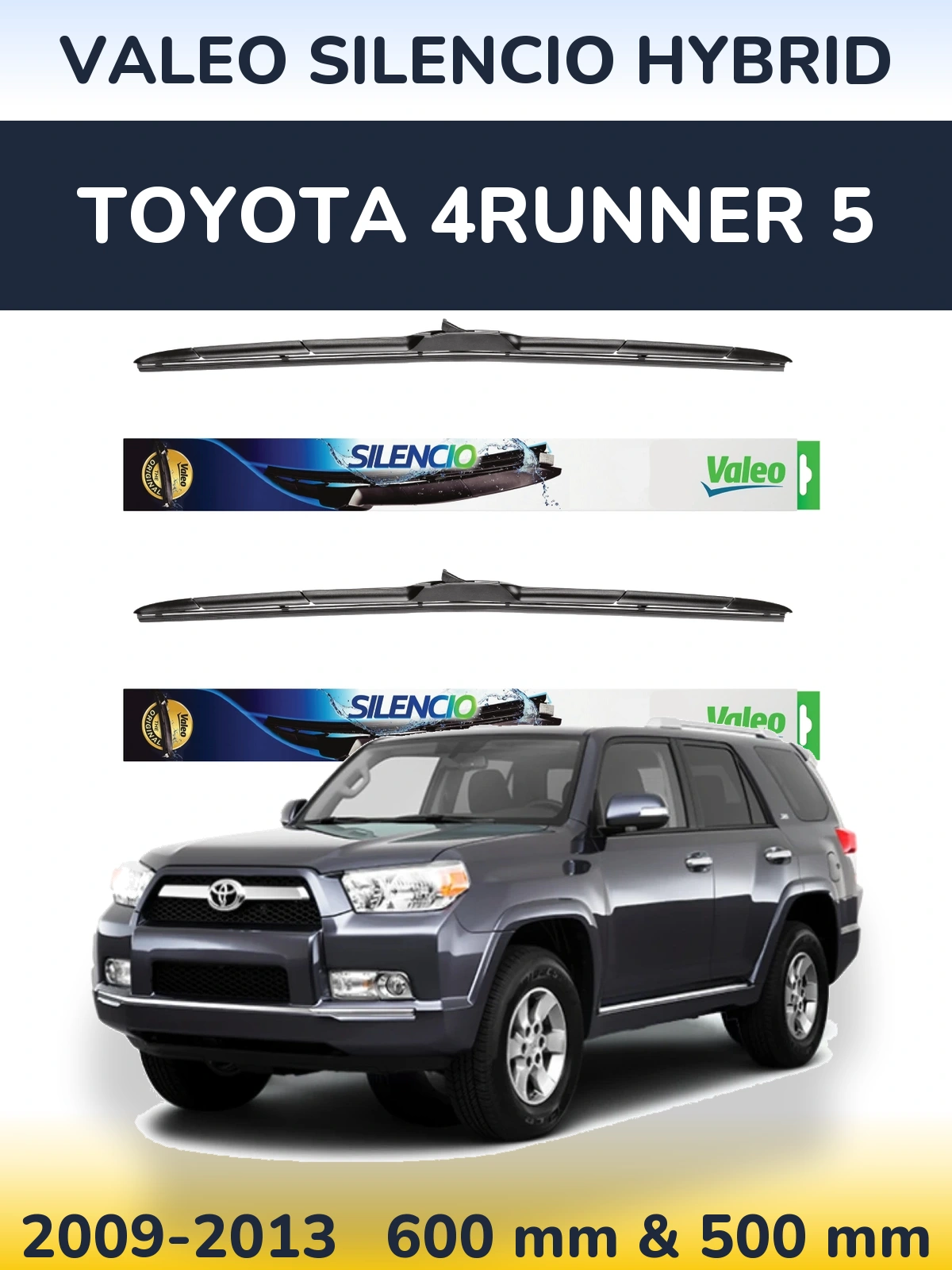 Комплект передніх щіток Valeo Silencio Hybrid 600 & 500 мм для Toyota 4Runner 5 2009-2013