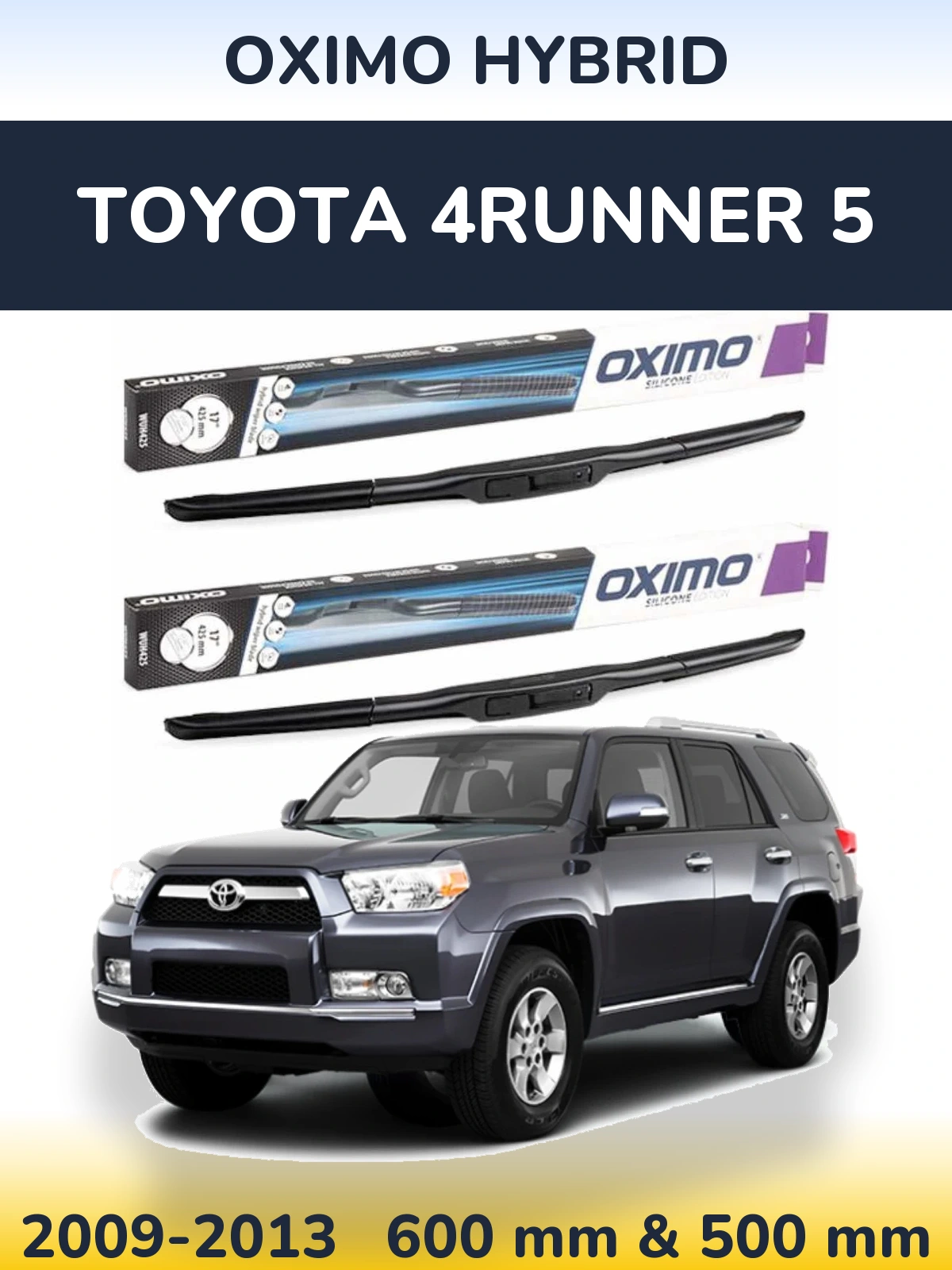 Torkarblad Oximo Hybrid för Toyota 4Runner 5