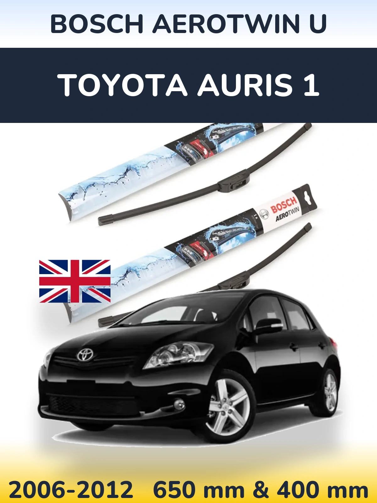 Комплект передніх щіток BOSCH AeroTwin U 650 & 400 мм для Toyota Auris 1 2006-2012