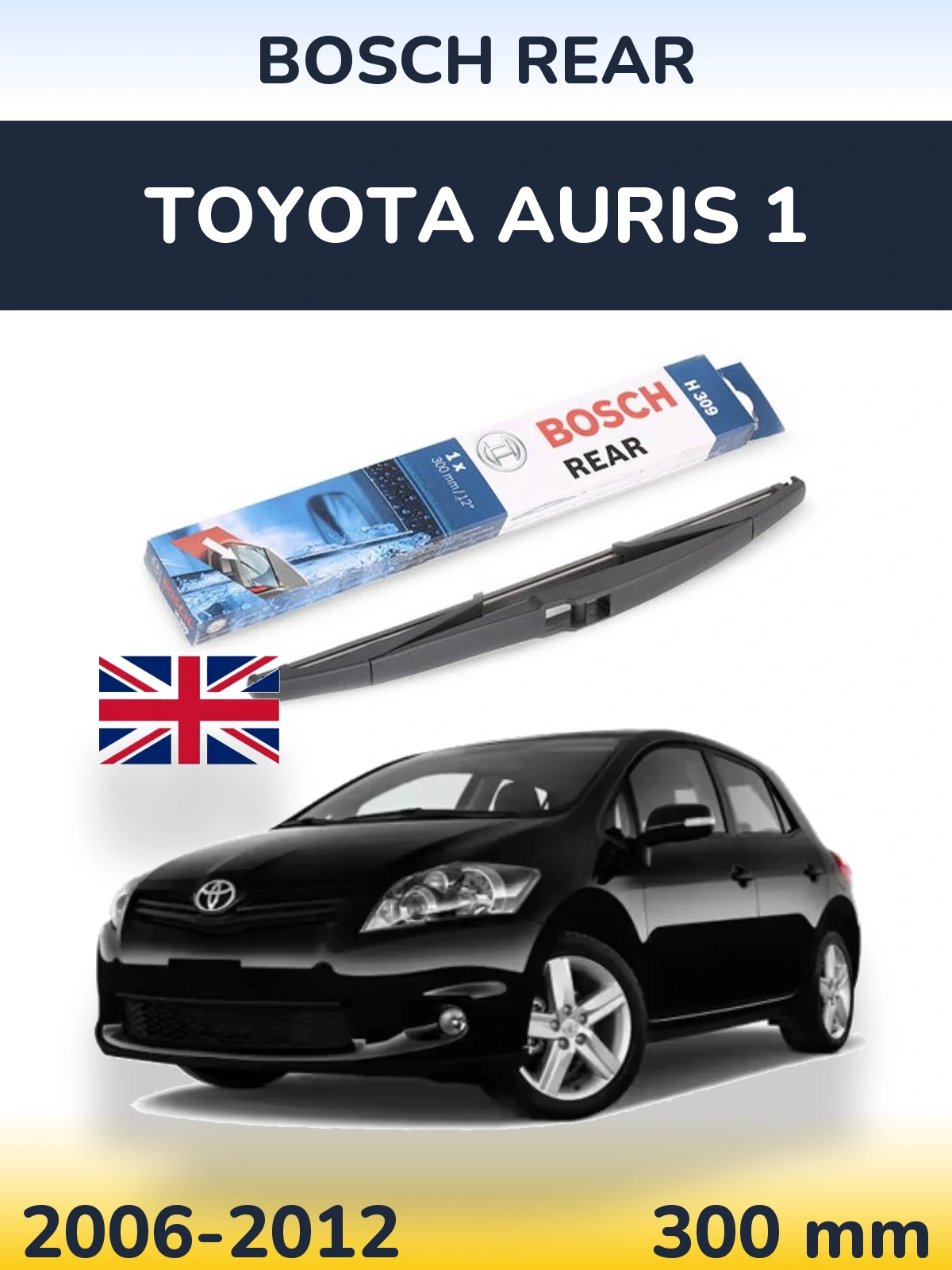 Torkarblad BOSCH Rear för Toyota Auris 1