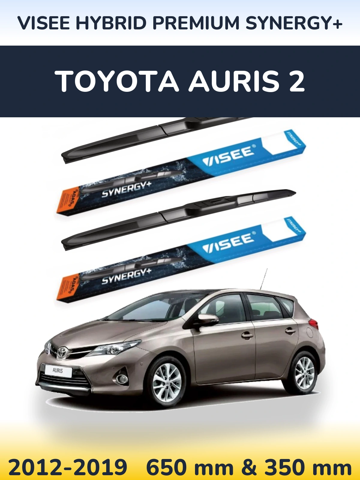 Комплект передних дворников VISEE HYBRID PREMIUM SYNERGY+ 650 & 350 мм для Toyota Auris 2 2012-2019