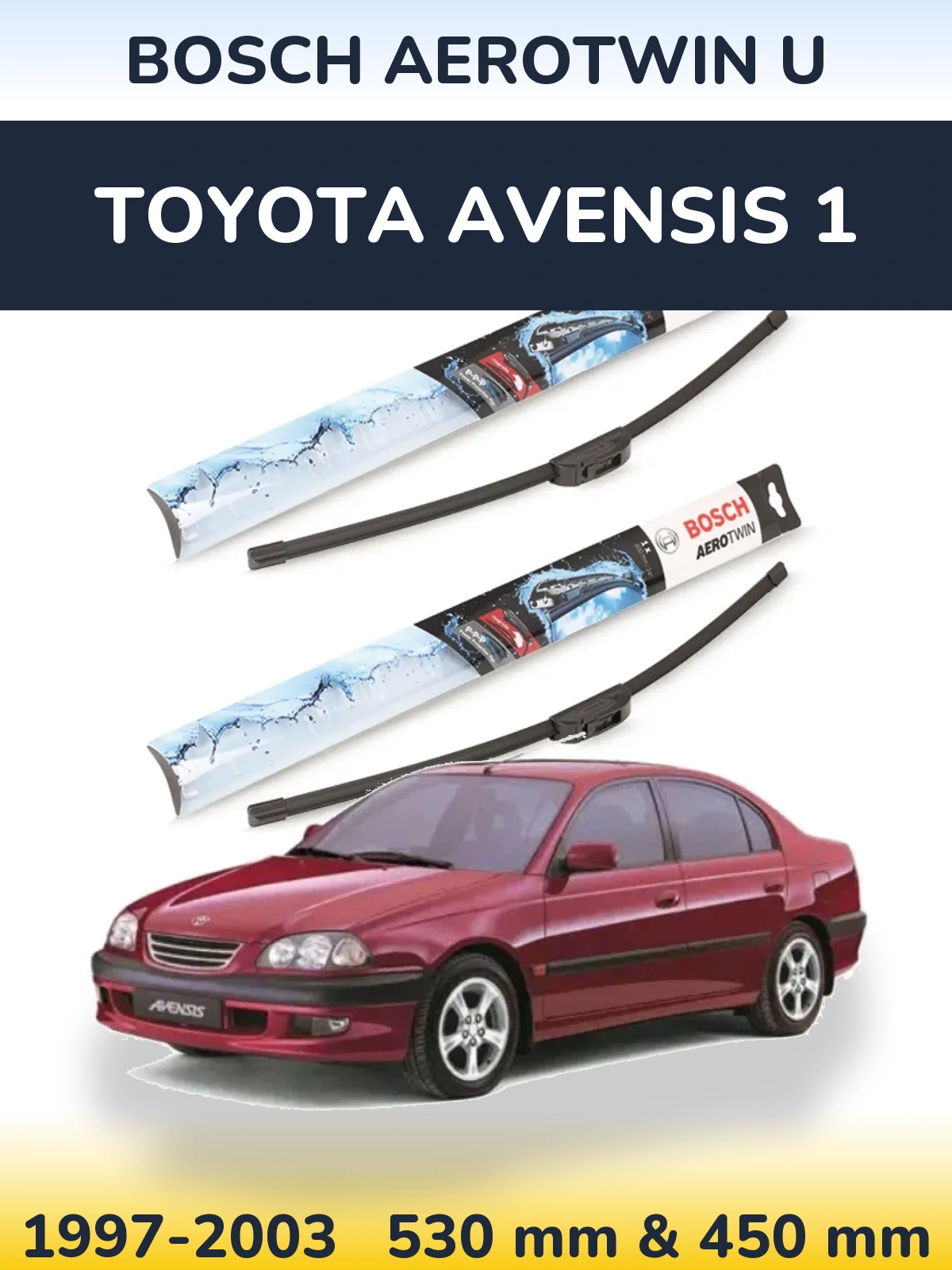 Torkarblad BOSCH AeroTwin U för Toyota Avensis 1