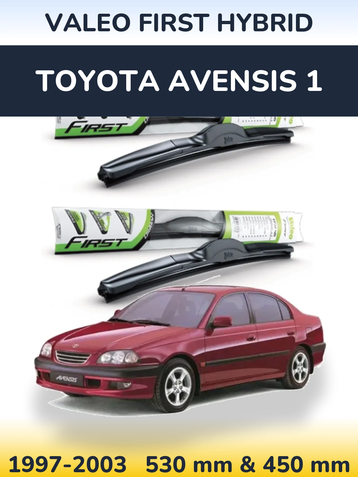 Torkarblad Valeo First Hybrid för Toyota Avensis 1
