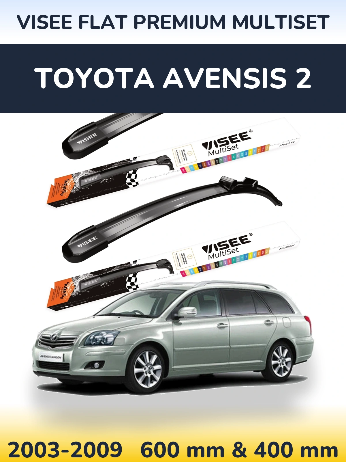 Комплект передних дворников VISEE FLAT PREMIUM MultiSet 600 & 400 мм для Toyota Avensis 2 2003-2009
