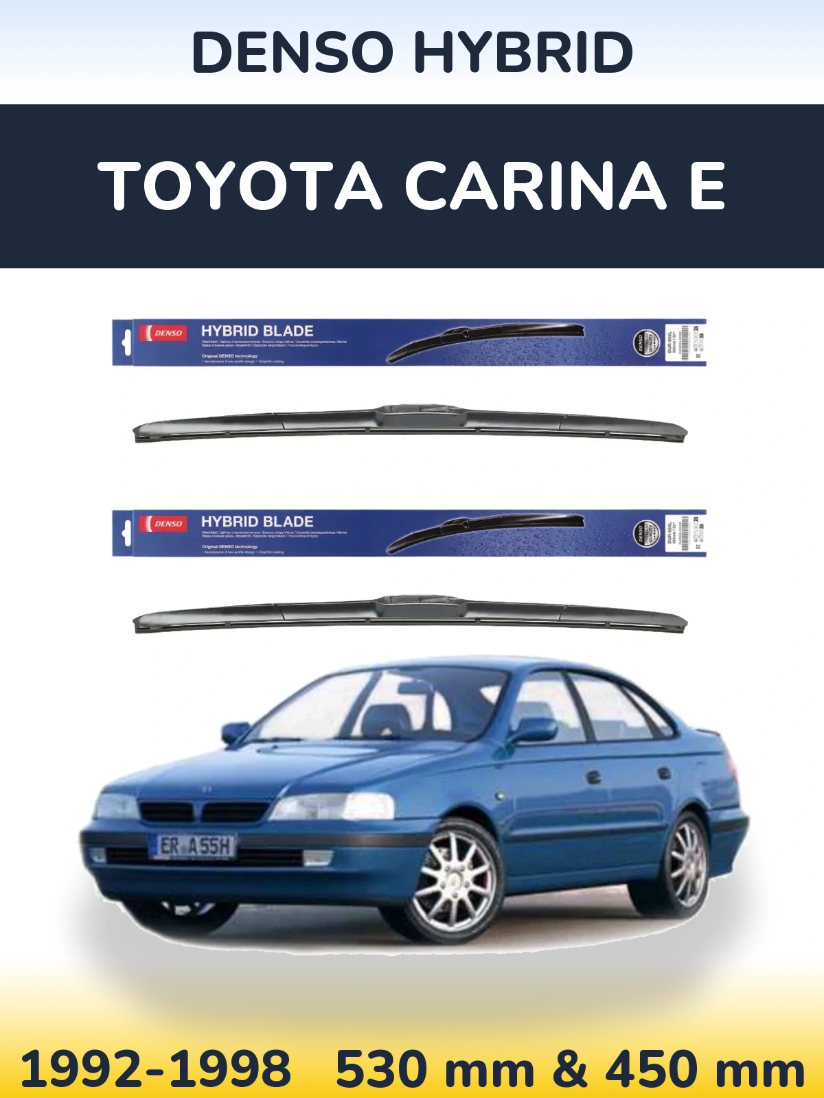 Комплект передніх щіток Denso Hybrid 530 & 450 мм для Toyota Carina E 1992-1998