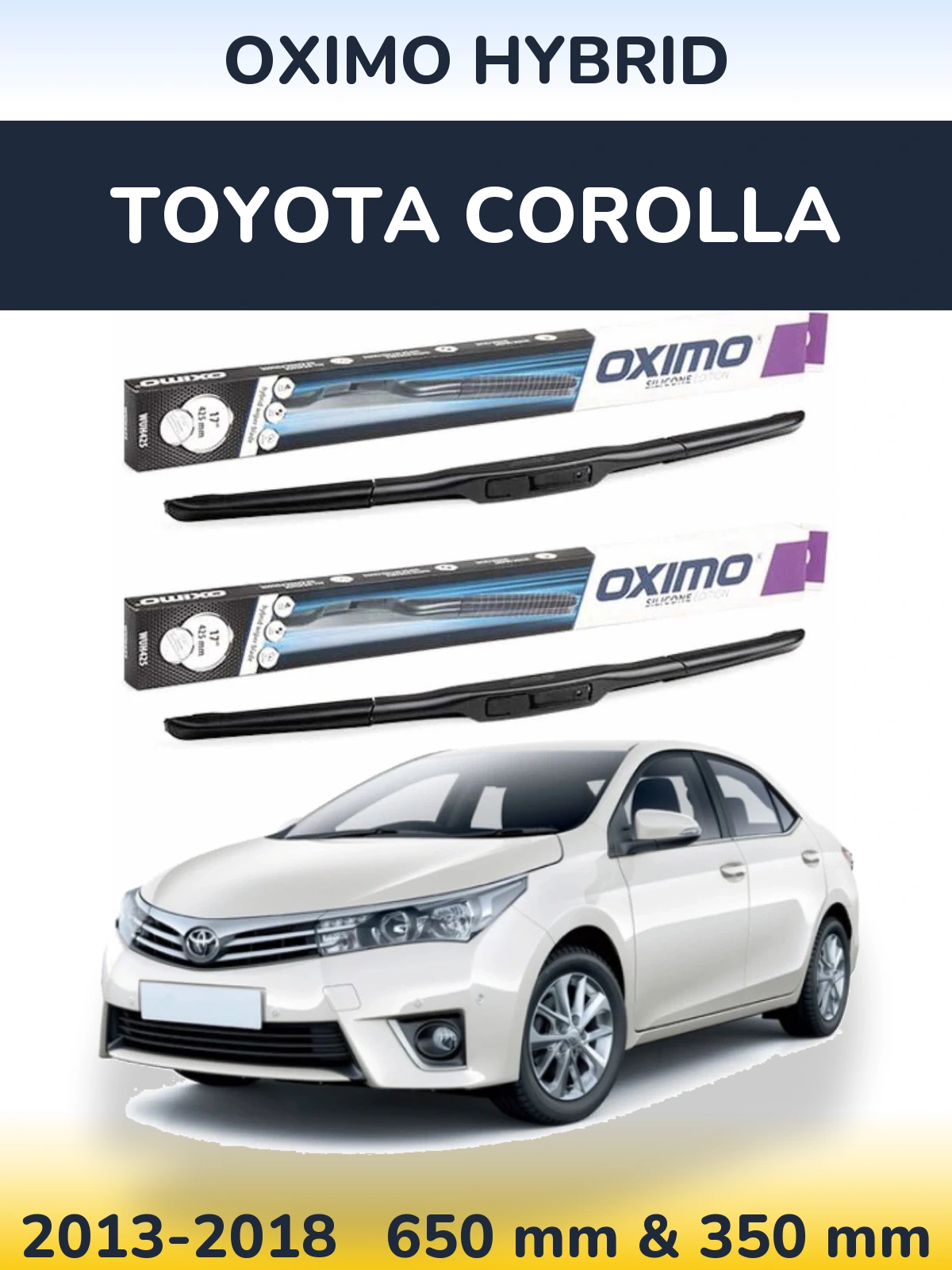 Torkarblad Oximo Hybrid för Toyota Corolla